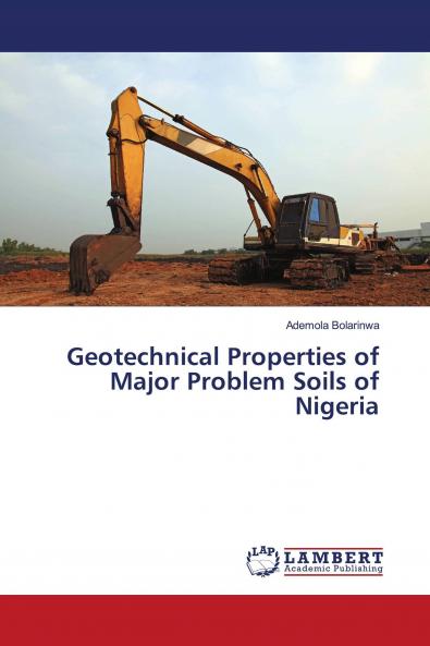 Geotechnical Properties of Major Problem Soils of Nigeria