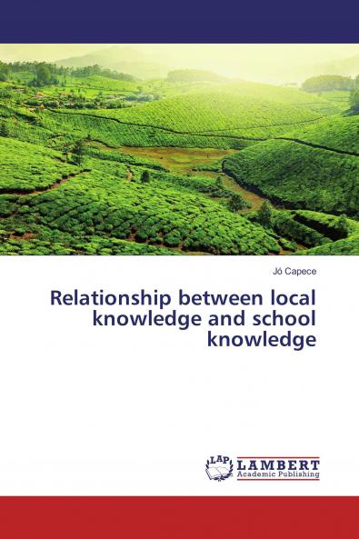 Relationship between local knowledge and school knowledge