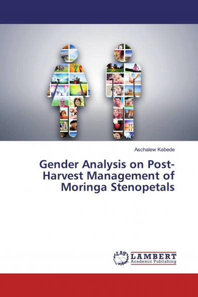 Gender Analysis on Post-Harvest Management of Moringa Stenopetals