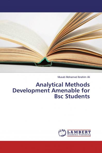 Analytical Methods Development Amenable for Bsc Students