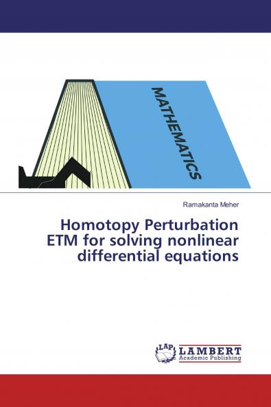 Homotopy Perturbation ETM for solving nonlinear differential equations