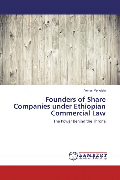 Founders of Share Companies under Ethiopian Commercial Law