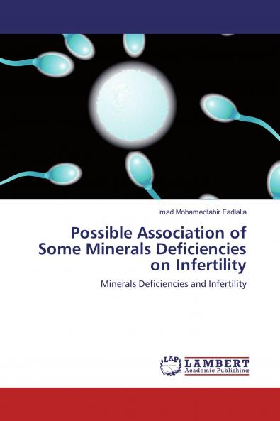 Possible Association of Some Minerals Deficiencies on Infertility