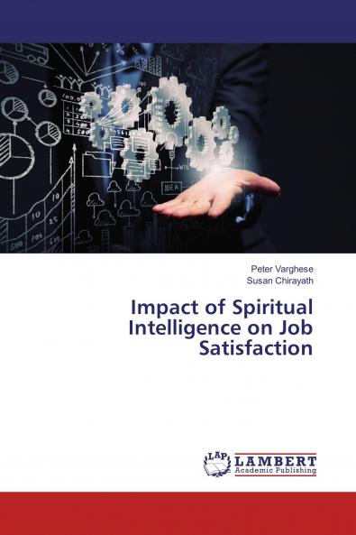Impact of Spiritual Intelligence on Job Satisfaction