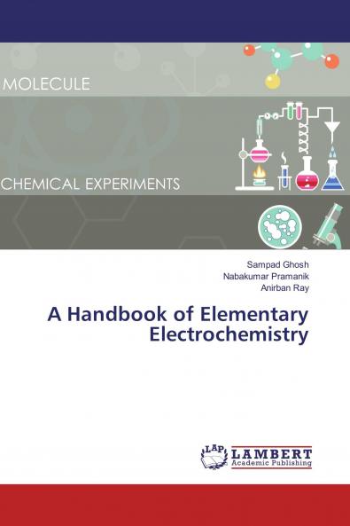 A Handbook of Elementary Electrochemistry