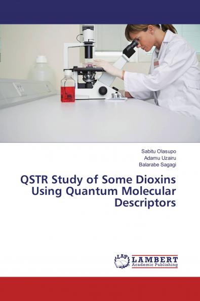 QSTR Study of Some Dioxins Using Quantum Molecular Descriptors