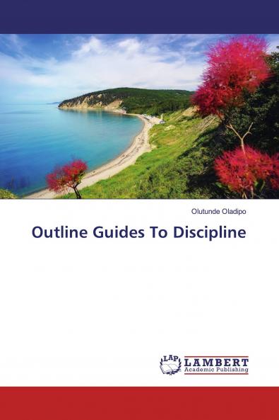Outline Guides To Discipline