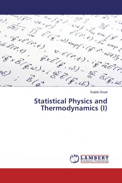 Statistical Physics and Thermodynamics (I)