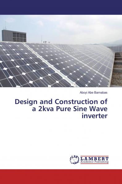 Design and Construction of a 2kva Pure Sine Wave inverter