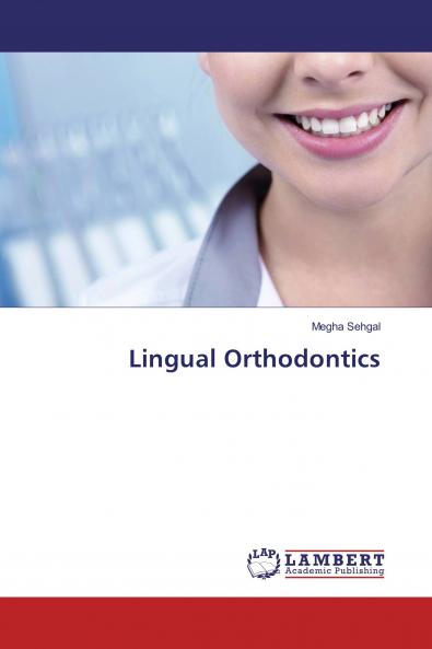 Lingual Orthodontics