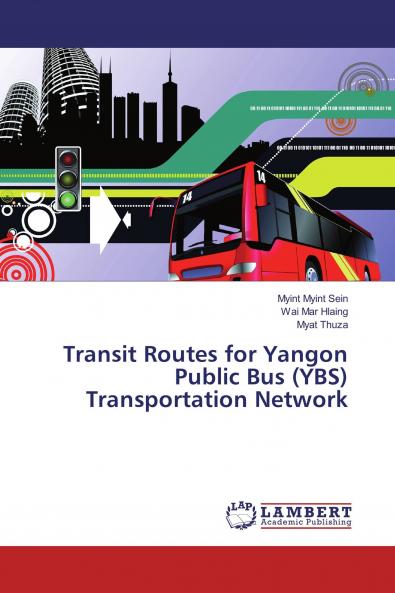 Transit Routes for Yangon Public Bus (YBS) Transportation Network