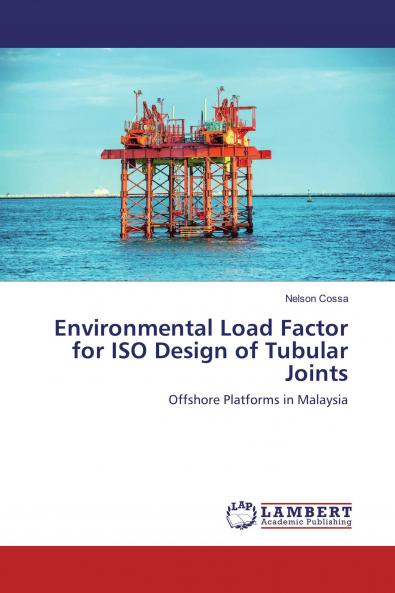 Environmental Load Factor for ISO Design of Tubular Joints
