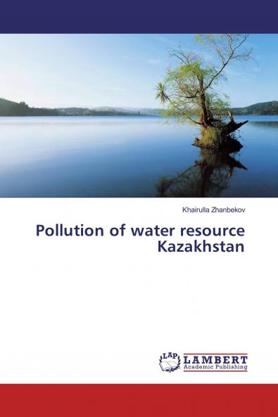 Pollution of water resource Kazakhstan