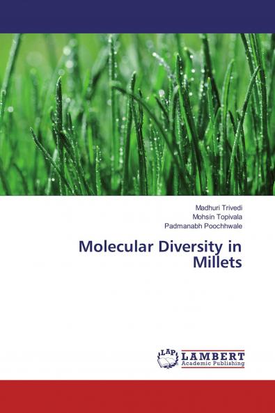 Molecular Diversity in Millets