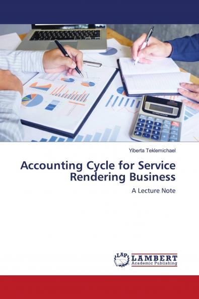 Accounting Cycle for Service Rendering Business