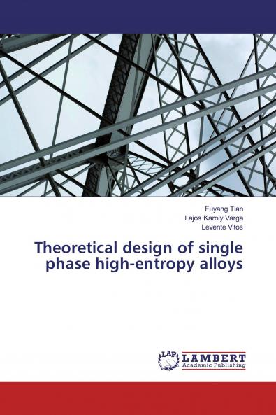 Theoretical design of single phase high-entropy alloys