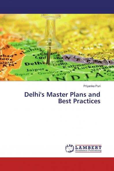 Delhi's Master Plans and Best Practices
