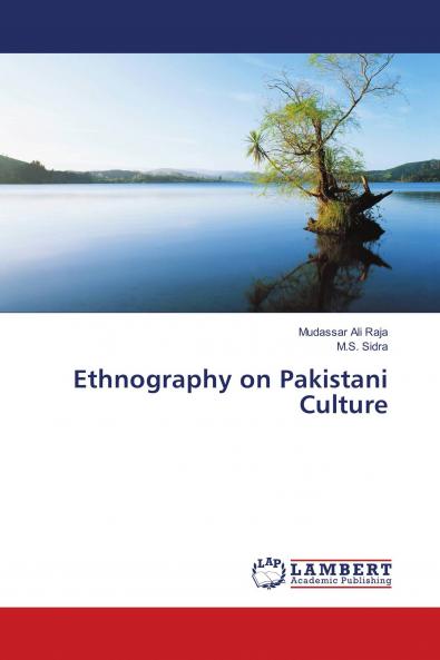 Ethnography on Pakistani Culture