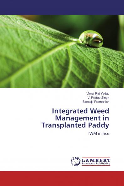 Integrated Weed Management in Transplanted Paddy