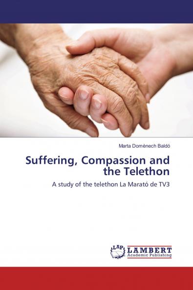 Suffering Compassion and the Telethon