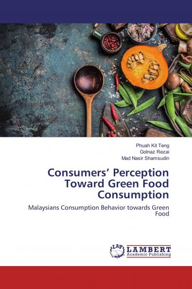 Consumers��� Perception Toward Green Food Consumption