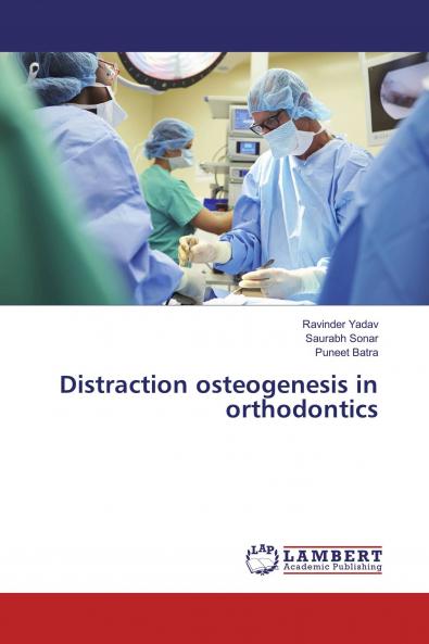 Distraction osteogenesis in orthodontics