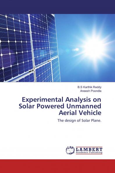 Experimental Analysis on Solar Powered Unmanned Aerial Vehicle