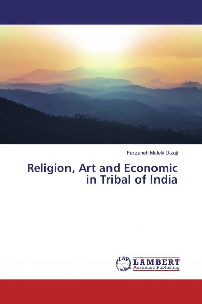 Religion Art and Economic in Tribal of India