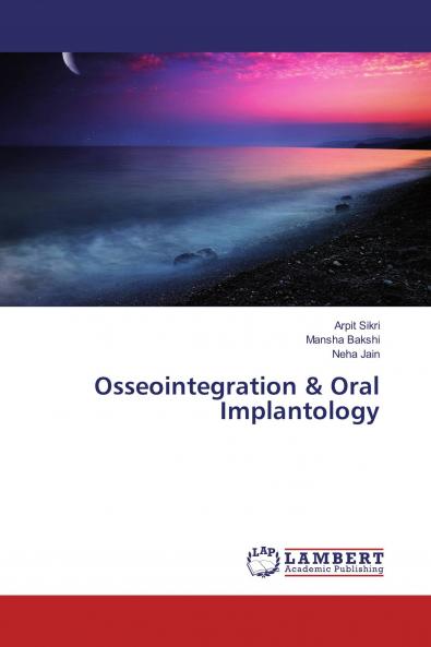 Osseointegration & Oral Implantology