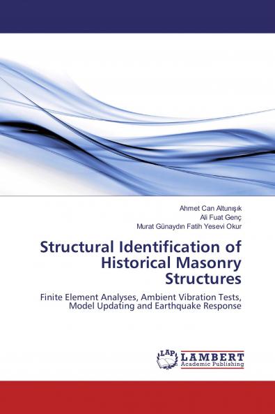 Structural Identification of Historical Masonry Structures
