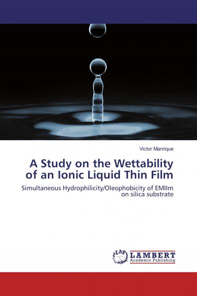 A Study on the Wettability of an Ionic Liquid Thin Film