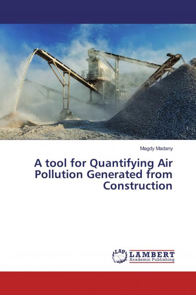 A tool for Quantifying Air Pollution Generated from Construction