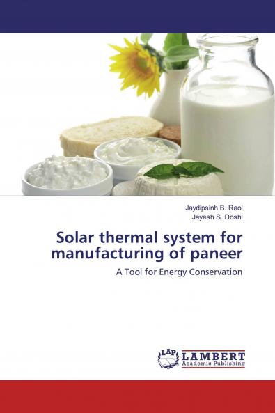 Solar thermal system for manufacturing of paneer