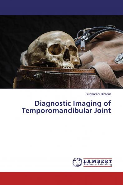 Diagnostic Imaging of Temporomandibular Joint