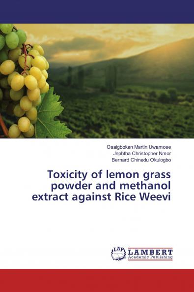 Toxicity of lemon grass powder and methanol extract against Rice Weevi