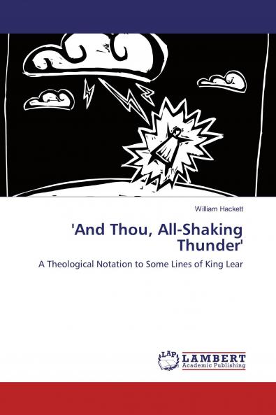 'And Thou All-Shaking Thunder'