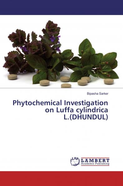 Phytochemical Investigation on Luffa cylindrica L.(DHUNDUL)