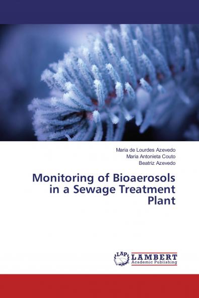 Monitoring of Bioaerosols in a Sewage Treatment Plant