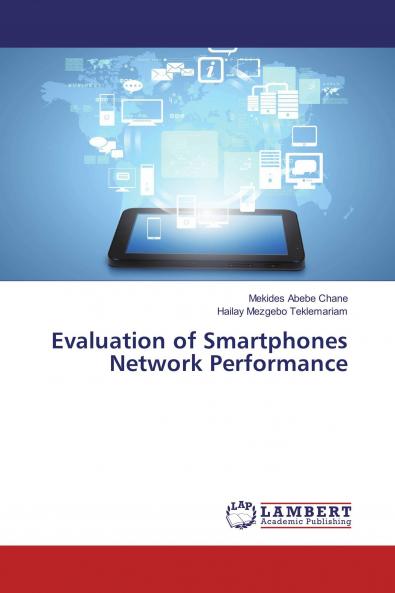 Evaluation of Smartphones Network Performance