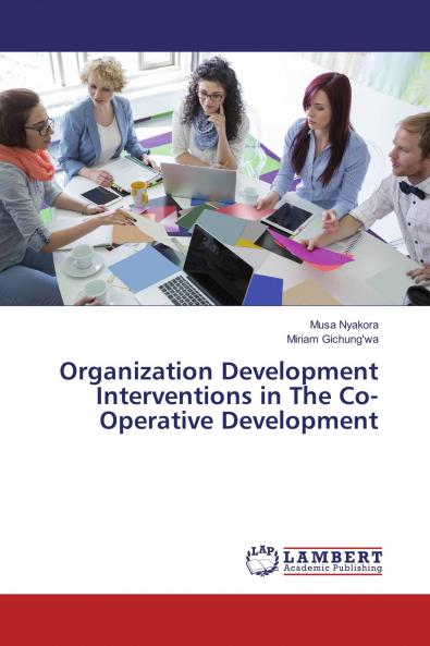 Organization Development Interventions in The Co-Operative Development