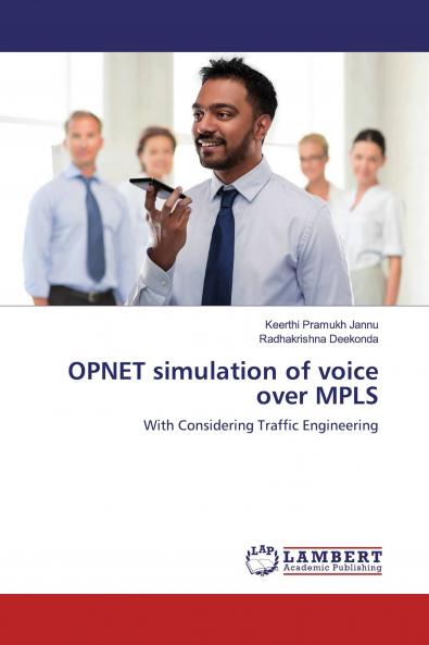 OPNET simulation of voice over MPLS