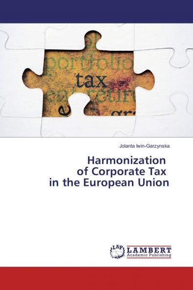 Harmonization of Corporate Tax in the European Union