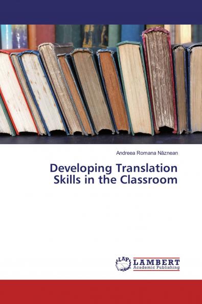Developing Translation Skills in the Classroom