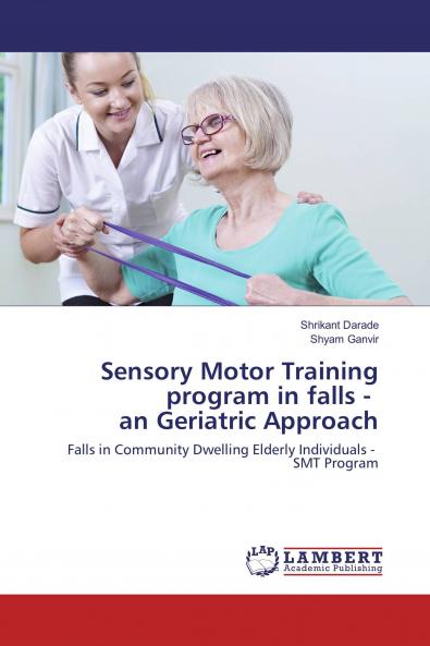 Sensory Motor Training program in falls - an Geriatric Approach