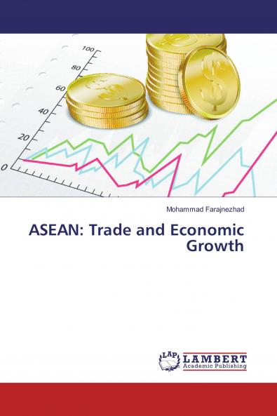 ASEAN: Trade and Economic Growth