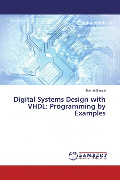 Digital Systems Design with VHDL: Programming by Examples
