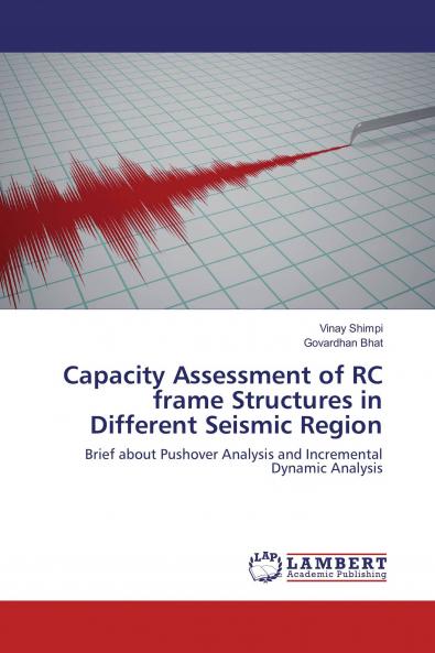 Capacity Assessment of RC frame Structures in Different Seismic Region