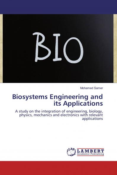 Biosystems Engineering and its Applications