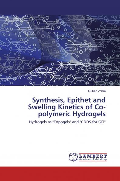 Synthesis Epithet and Swelling Kinetics of Co-polymeric Hydrogels