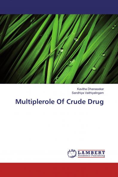 Multiplerole Of Crude Drug